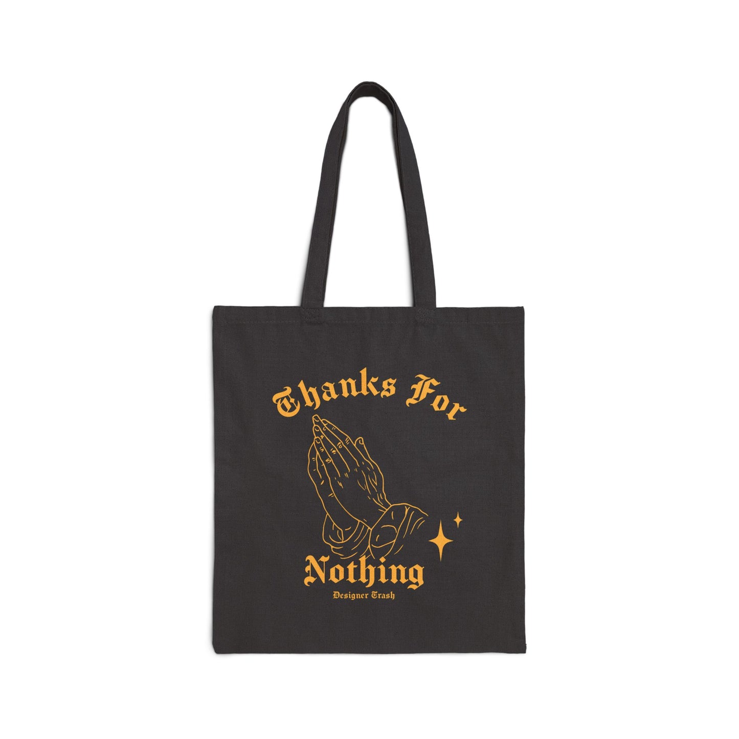 THANKS FOR NOTHING COTTON CANVAS TOTE BAG